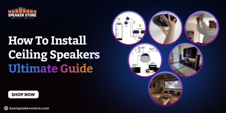 How to Install Ceiling Speakers: Ultimate Guide